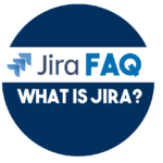 What is Jira? Frequently Asked Questions