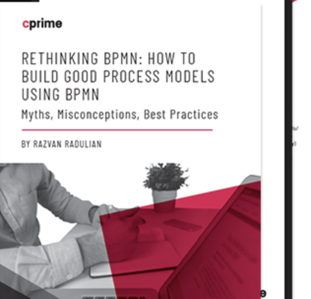 Rethinking BPMN (Part 1): How to Build GOOD Process Models Using BPMN