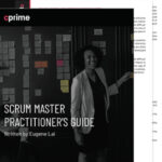 Scrum Master Practitioner’s Guide