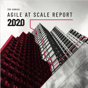 3rd Annual Agile at Scale Report 2020