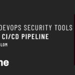 Adding DevOps Security Tools to Your CI/CD Pipeline