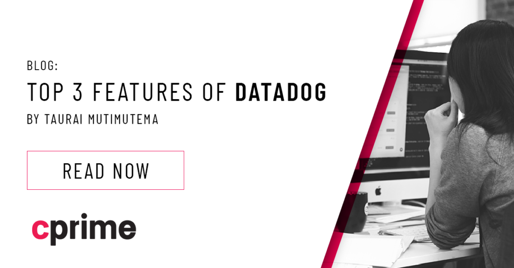 Top 3 Features of Datadog