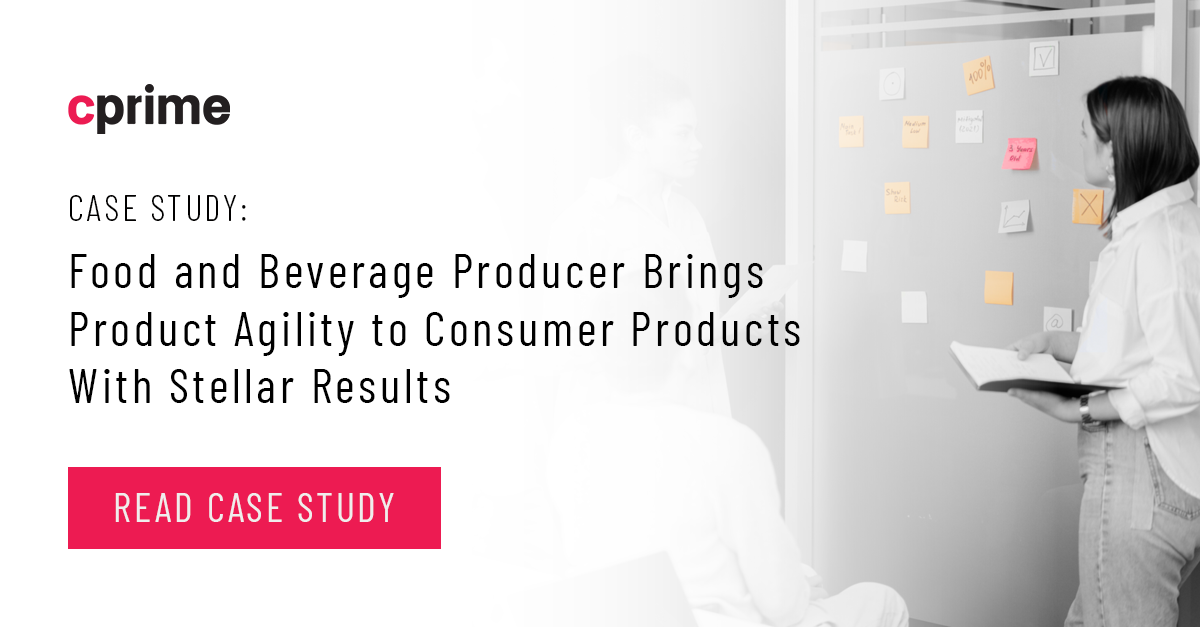 Food and Beverage Producer Brings Product Agility to Consumer Products With Stellar Results