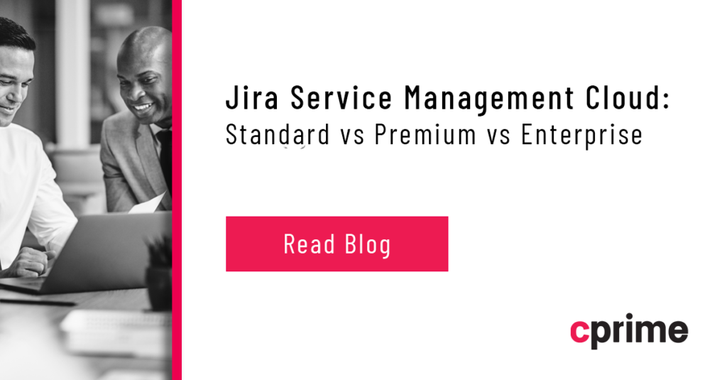 Jira Cloud Standard vs. Premium vs. Enterprise Cprime